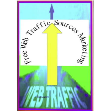 Free Web Traffic Sources Marketing - eBook