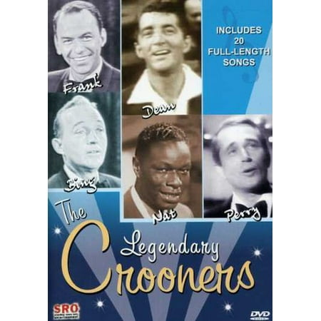 The Legendary Crooners: Frank, Dean, Bing, Nat and Perry