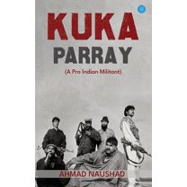 KUKA PARRAY A Pro Indian Militant, (Paperback)