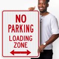 thumbnail image 2 of No Parking Sign, Loading Zone Sign,, 2 of 8