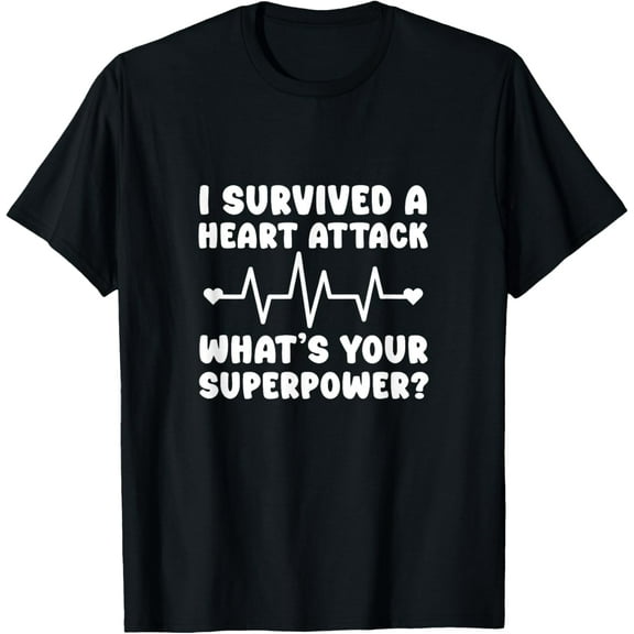 Crewneck Unisex Tee - Heart Attack Survivor I Survived Heart Attack Get Well T-Shirt