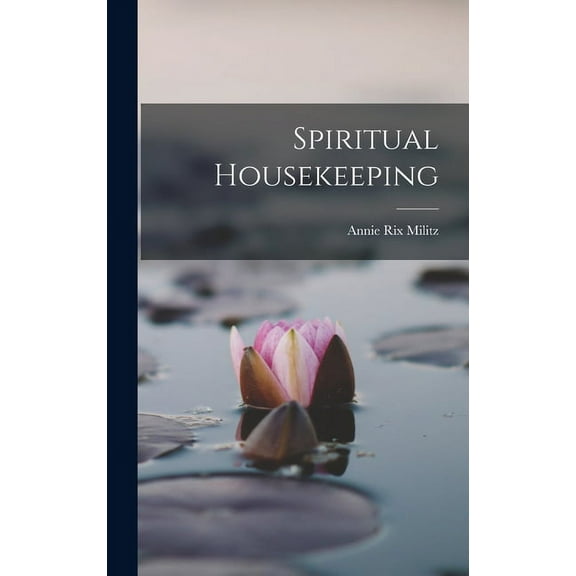 Spiritual Housekeeping, (Hardcover)