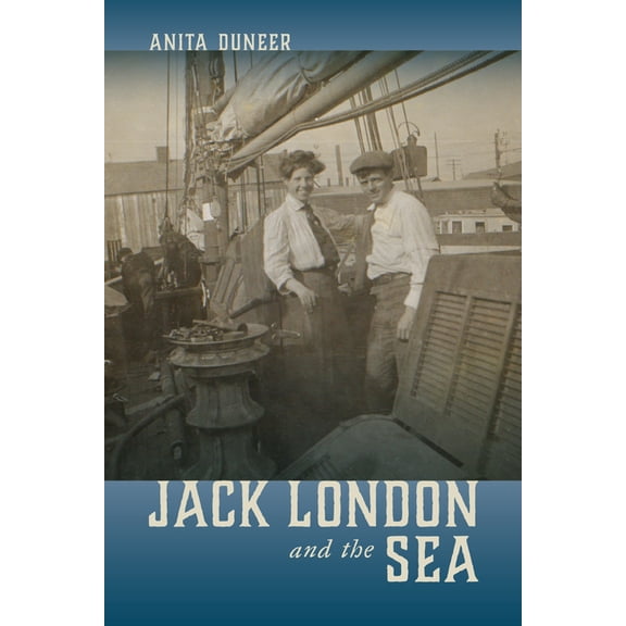 Studies in American Literary Realism and Jack London and the Sea, (Hardcover)
