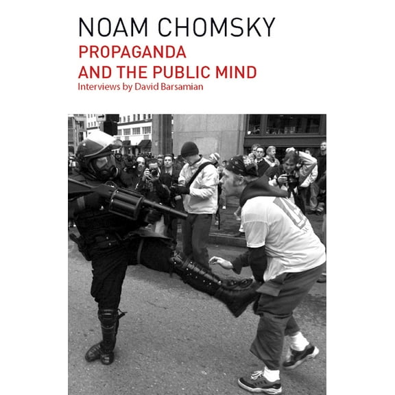 Propaganda and the Public Mind, (Paperback)