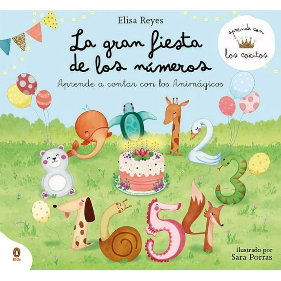 Aprende Con Los Cokitos La Gran Fiesta de Los Números / The Great Numbers Party, (Hardcover)