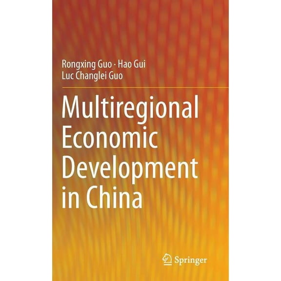 Multiregional Economic Development in China, (Hardcover)