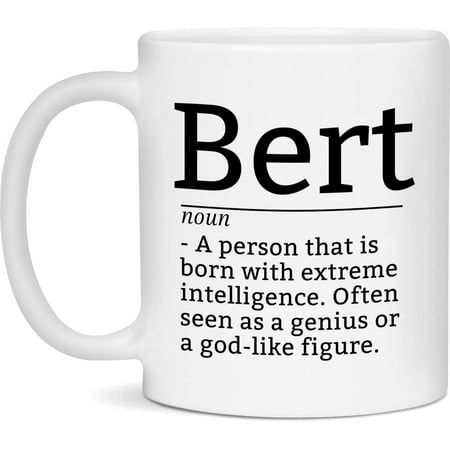 

Bert Definition Mug Bert Coffee Mug Gift For Bert 11oz Cup
