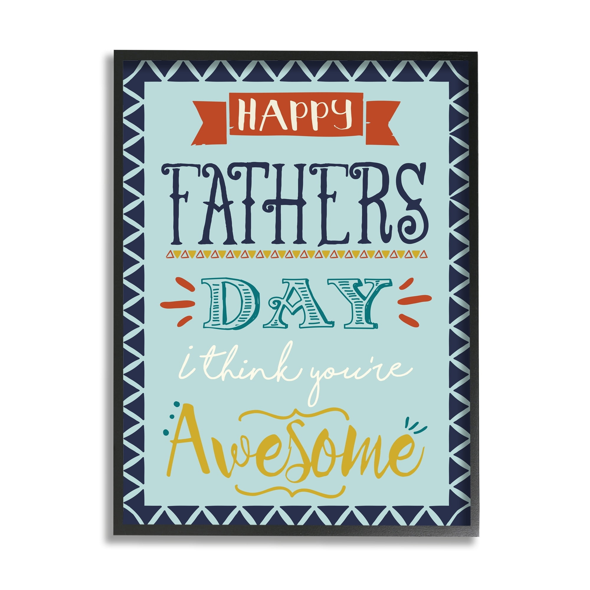 Stupell Industries You're Awesome Father's Day Phrase Holiday Painting White Framed Art Print Wall Art