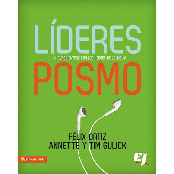Especialidades Juveniles La L��deres Posmo: Un a��o entero con los h��roes de la Biblia, (Paperback)