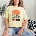 thumbnail image 2 of I'm Actually Not Funny Mean Humor, Butter Comfort Colors T-Shirt, Small, 2 of 3
