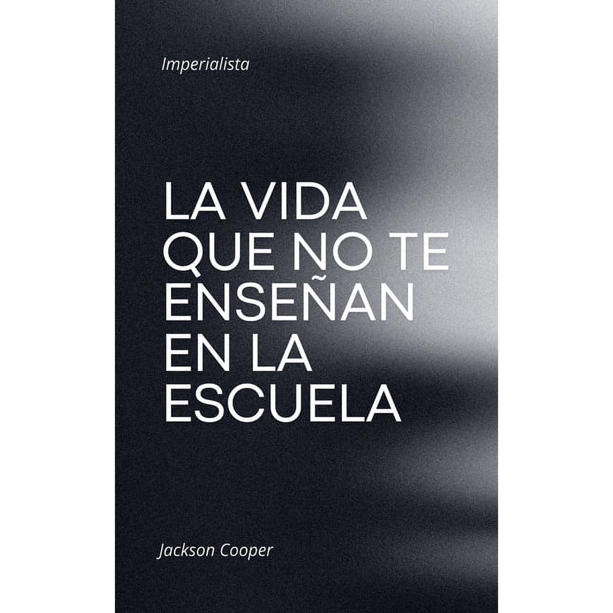 Big Millions La Vida que no te EnseÃ±an en la Escuela, Book 1, (Paperback)