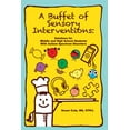 thumbnail image 1 of Pre-Owned A Buffet of Sensory Interventions: Solutions for Middle and High School Students with Autism (Paperback) 1934575836 9781934575833, 1 of 2