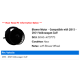 thumbnail image 2 of Blower Motor - Compatible with 2015 - 2021 Volkswagen Golf 2016 2017 2018 2019 2020, 2 of 2