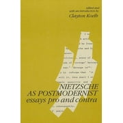 Nietzsche as Postmodernist: Essays Pro and Contra [Hardcover - Used]
