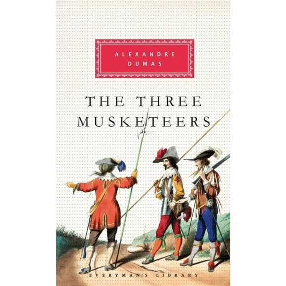 Everyman's Library Classics: The Three Musketeers (Hardcover)
