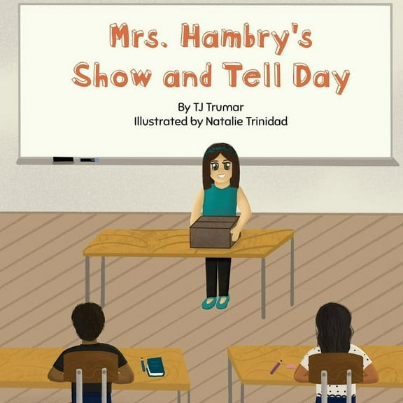 Mrs. Hambry's Show and Tell Day (Paperback)