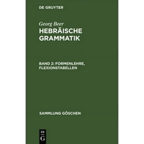 Sammlung Göschen: Formenlehre, Flexionstabellen (Hardcover)