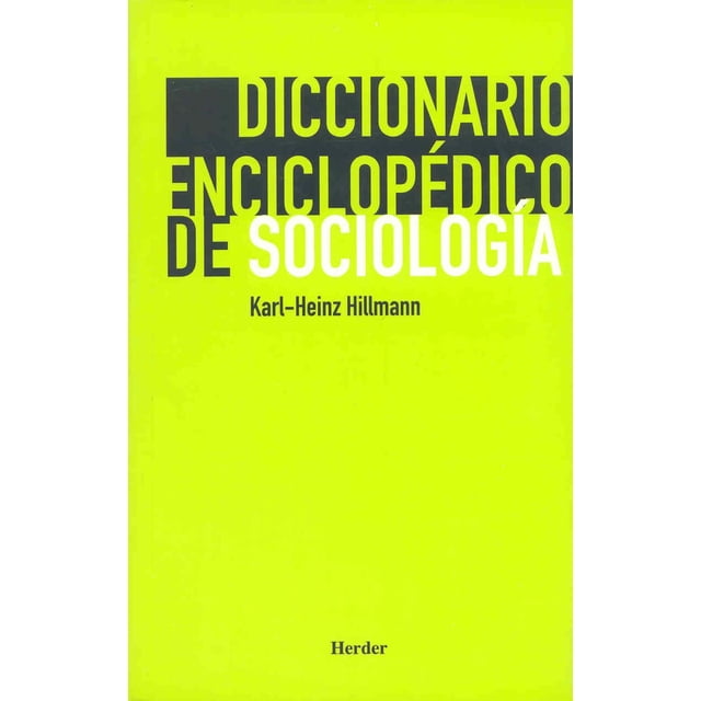 Diccionario Enciclopédico HERDER De Sociología