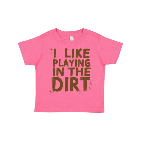 Inktastic I Like Playing in the Dirt Boys or Girls Toddler T-Shirt