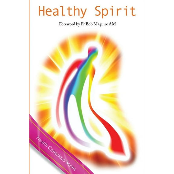 Health Conscious Healthy Spirit, Book 3, (Paperback)