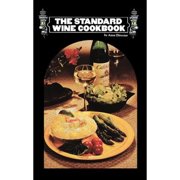 The Standard Wine Cookbook (Hardcover)