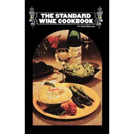 The Standard Wine Cookbook (Hardcover)