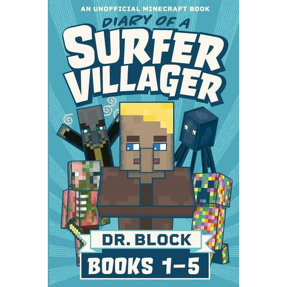 Diary of a Surfer Villager, Books 1-5: (an unofficial Minecraft book), (Paperback)