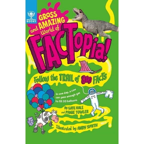 GROSS AND AMAZING WORLD OF FACTOPIA!