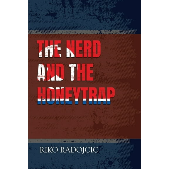 The Nerd and the Honeytrap, (Paperback)
