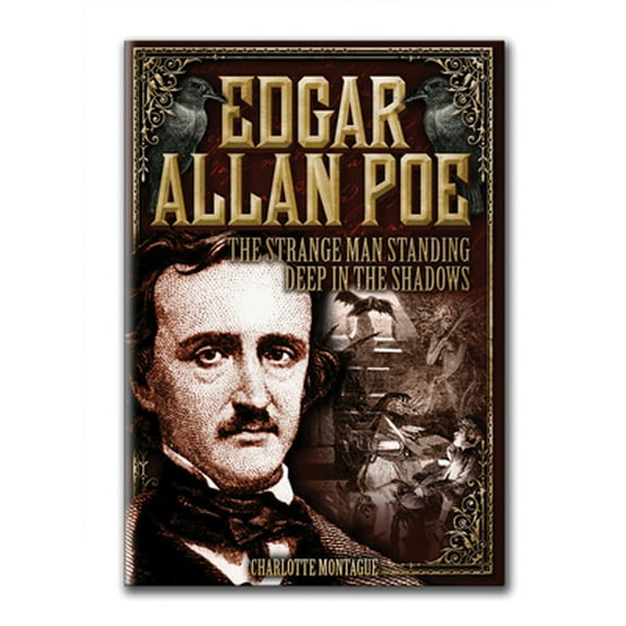 Pre-Owned Edgar Allan Poe: The Strange Man Standing Deep in the Shadows (Hardcover) 078583334X 9780785833345