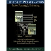 Historic Preservation : Project Planning and Estimating, Used [Hardcover]