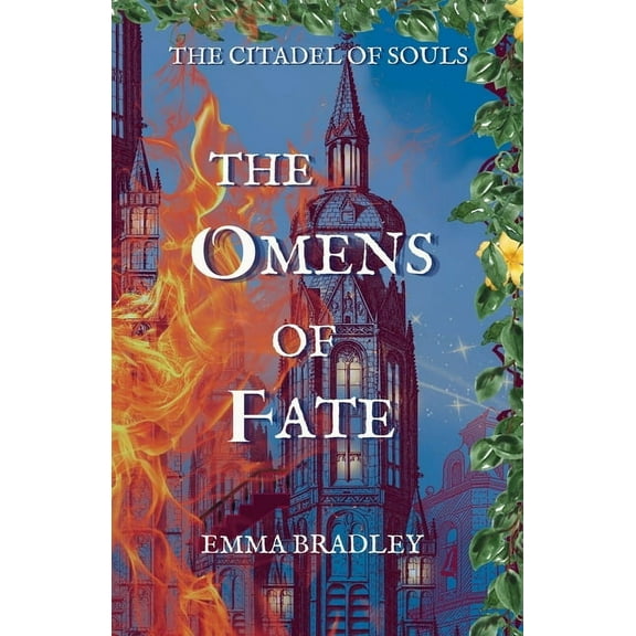 The Citadel of Souls The Omens of Fate, Book 3, (Paperback)
