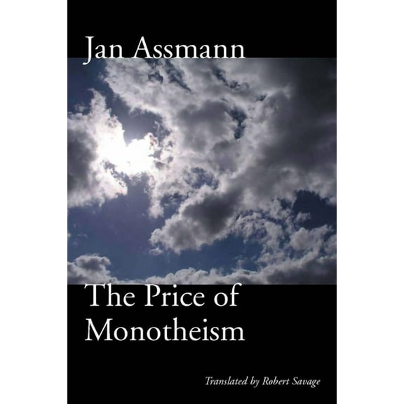 The Price of Monotheism, (Paperback)