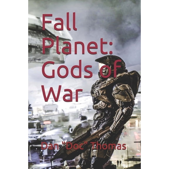 Fall Planet: Fall Planet: Gods of War (Paperback)