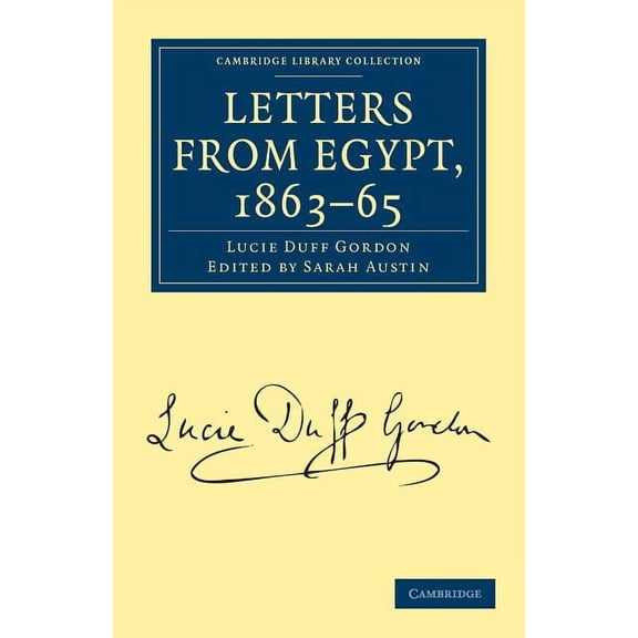 Cambridge Library Collection - Travel, M Letters from Egypt, 1863-65, (Paperback)