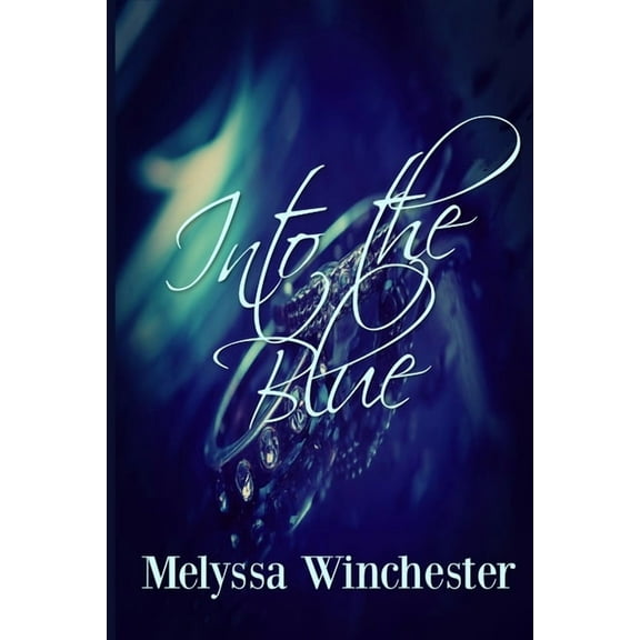 Black & Blue: Into the Blue (Series #2) (Paperback)
