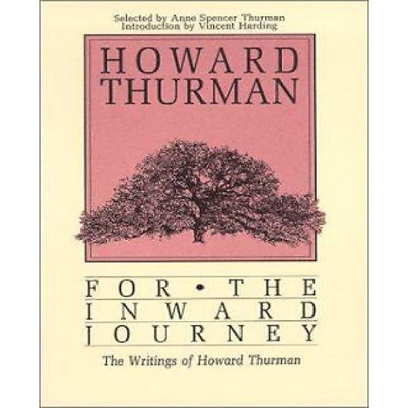 Pour le Voyage Intérieur, les Écrits de Howard Thurman