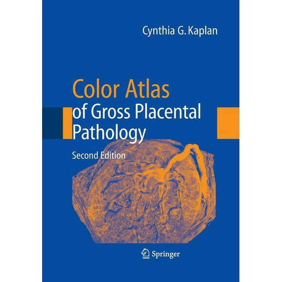 Color Atlas of Gross Placental Pathology, (Paperback)
