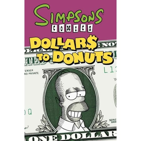 Simpsons Comics Dollars to Donuts