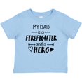 thumbnail image 3 of Inktastic My Dad is a Firefighter and a Hero Boys or Girls Baby T-Shirt, 3 of 5
