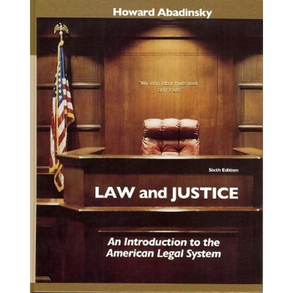 Pre-Owned Law and Justice: An Introduction to the American Legal System (Hardcover) by Howard Abadinsky