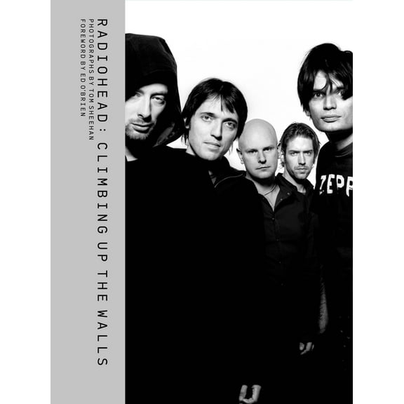Radiohead: Climbing Up the Walls, (Hardcover)