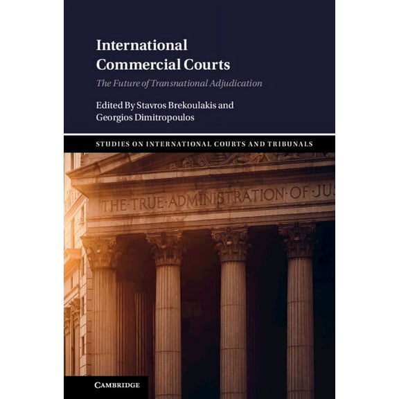 Studies on International Courts and Trib International Commercial Courts, (Hardcover)