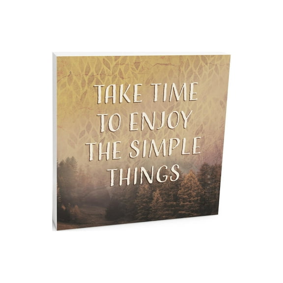 Enjoy Simple Things Tan Leaves Pines 10 x 10 Wood Tabletop Sign Plaque