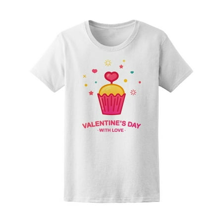 Valentine's Day Muffin With Love Tee Women's -Image by (Best Way To Lose Muffin Top)