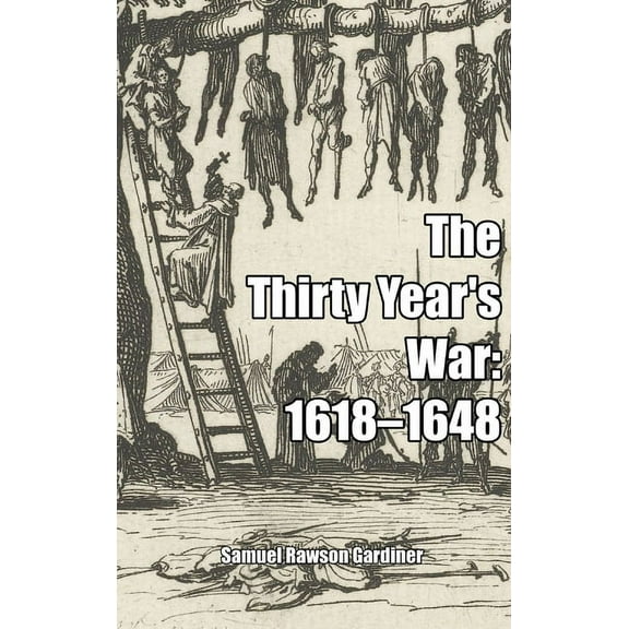 The Thirty Year's War, (Hardcover)