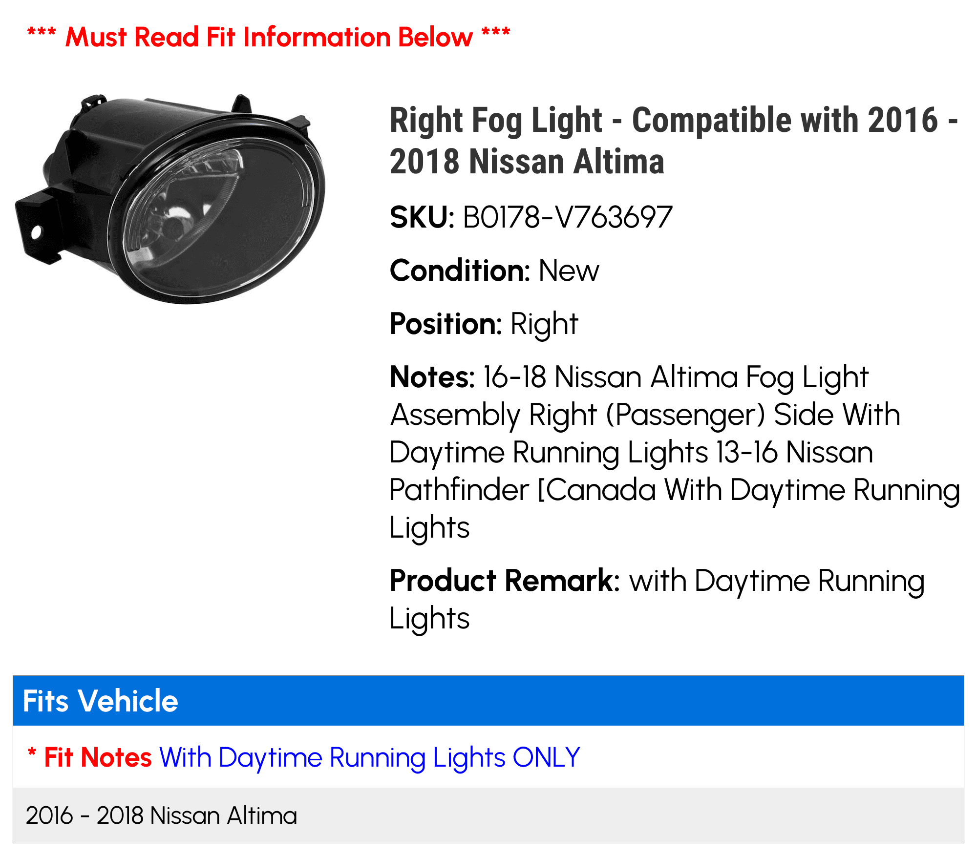 Right Fog Light - Compatible with 2016 - 2018 Nissan Altima 2017