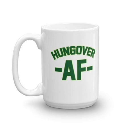 Hungover AF Drinking Hangover Millennial Slang Coffee & Tea Gift Mug, Accessories & Gifts For Beer, Gin, Rum, IPA, Whiskey, Scotch, Vodka Or Martini Drinker And Men & Women Alcohol Drinkers (Best Drinks To Make With Gin)
