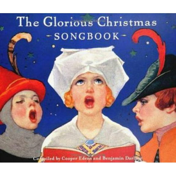 Pre-Owned The Glorious Christmas Songbook (Classic Illustrated Editions, CLAS) (Hardcover) 0811822044 9780811822046