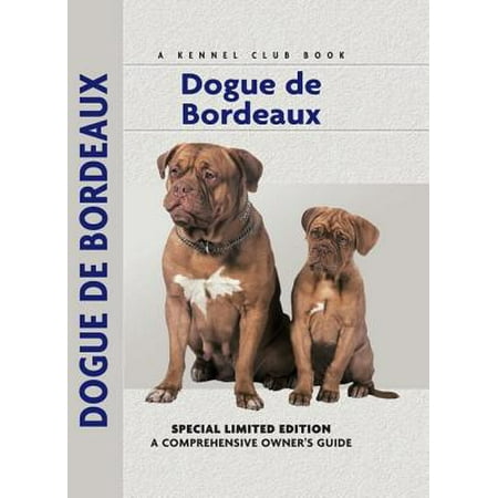 Dogue De Bordeaux - eBook (Best Food For Dogue De Bordeaux)